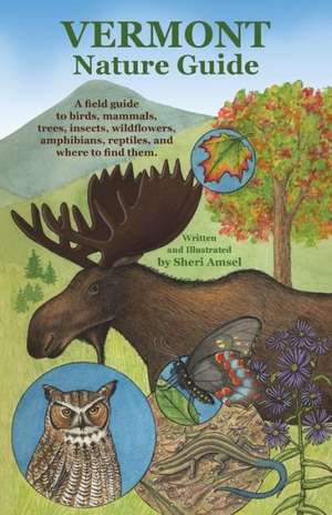 Vermont Nature Guide de Sheri Amsel