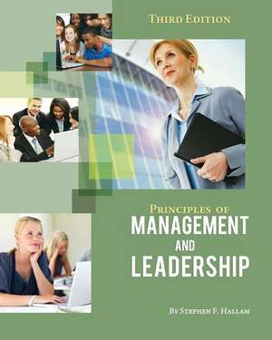 Principles of Management and Leadership de Stephen F. Hallam