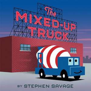 The Mixed-Up Truck: Cities of the Ocean de Stephen Savage