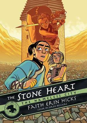 The Stone Heart de Faith Erin Hicks