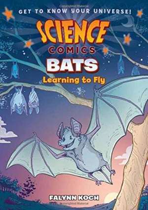 Science Comics de Falynn Christine Koch