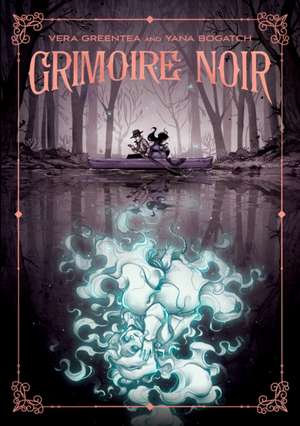 Grimoire Noir de Vera Greentea