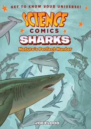 Science Comics: Sharks de Joe Flood