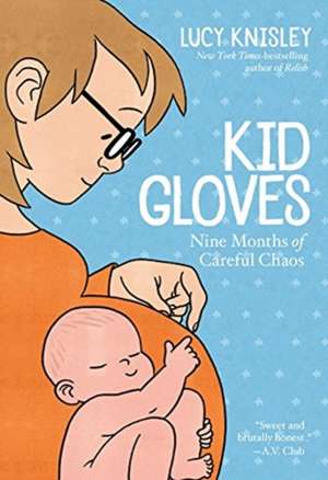 Kid Gloves de Lucy Knisley