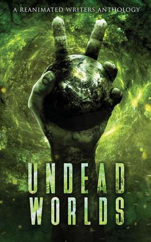 Undead Worlds 2 de Grivante