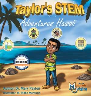 Taylor's STEM Adventures de Mary Payton