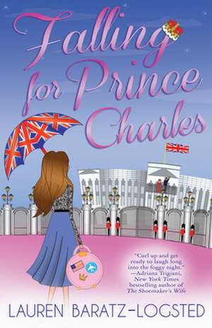 Falling for Prince Charles de Lauren Baratz-Logsted