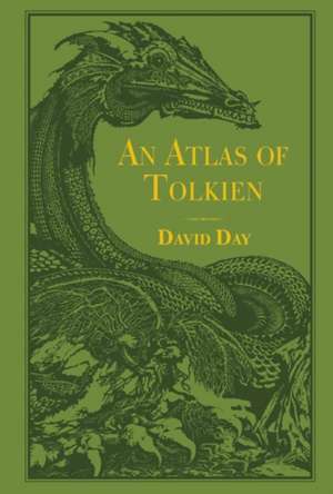 An Atlas of Tolkien de David Day