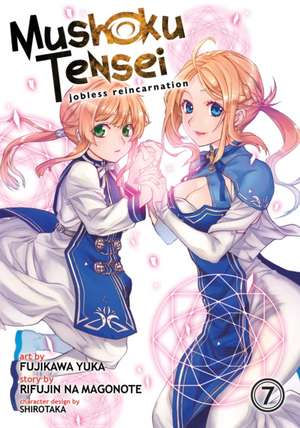 Mushoku Tensei: Jobless Reincarnation (Manga) Vol. 7 de Rifujin Na Magonote