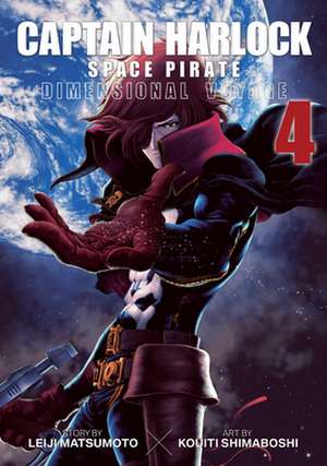 Captain Harlock: Dimensional Voyage Vol. 4 de Leiji Matsumoto