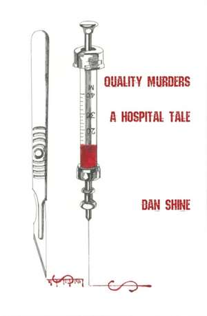 Quality Murders de Dan Shine