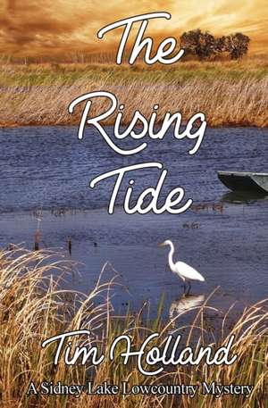 The Rising Tide de Tim Holland