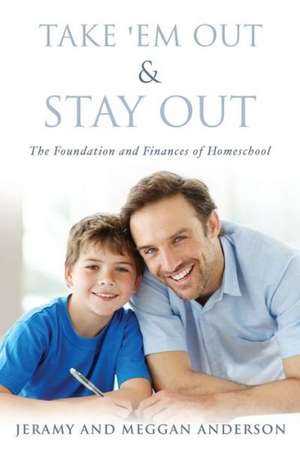 Take 'em Out & Stay Out de Jeramy Anderson