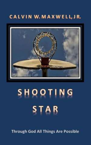 Shooting Star de Calvin W. Maxwell
