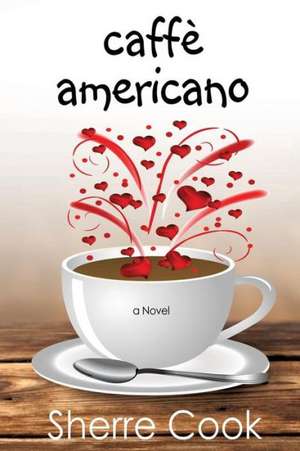 Caffe Americano de Sherre Cook