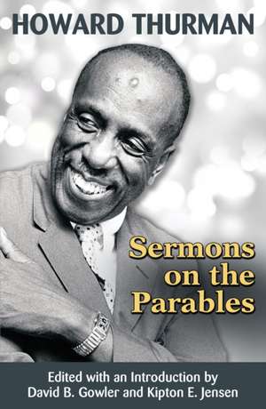 Sermons on the Parables de David B Gowler