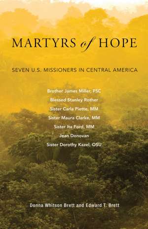 Martyrs of Hope de Donna Whitson Brett