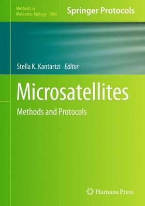 Microsatellites: Methods and Protocols de Stella K. Kantartzi