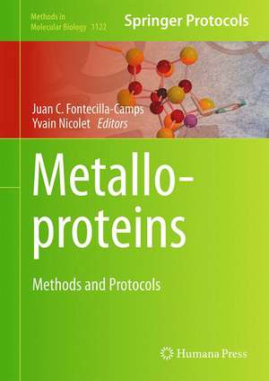 Metalloproteins: Methods and Protocols de Juan C. Fontecilla-Camps