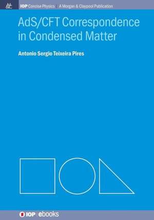 Ads/Cft in Condensed Matter de Antonio S. T. Pires