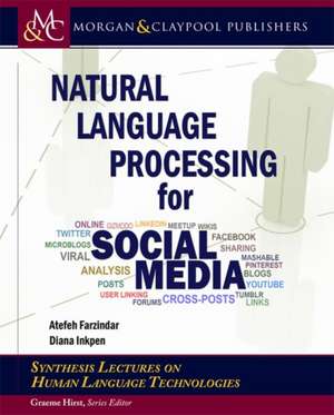 Natural Language Processing for Social Media de Atefeh Farzindar