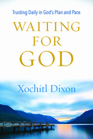 Waiting for God de Xochitl Dixon