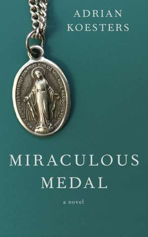 Miraculous Medal de Adrian Koesters