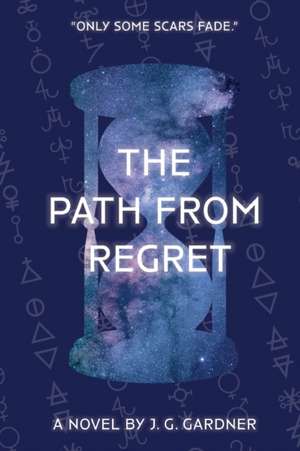 The Path From Regret de J. G. Gardner