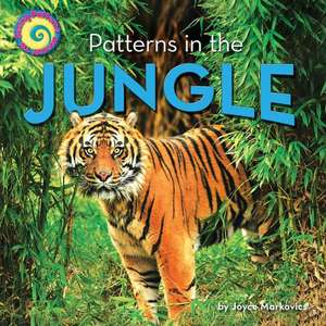 Patterns in the Jungle de Joyce L. Markovics