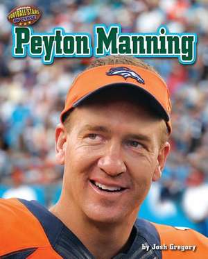 Peyton Manning de Josh Gregory