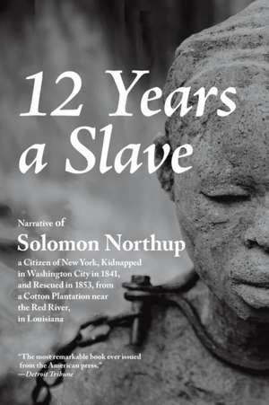 12 Years a Slave de Solomon Northup