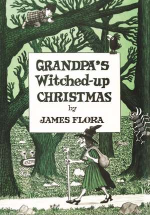 Grandpa's Witched Up Christmas de Irwin Chusid