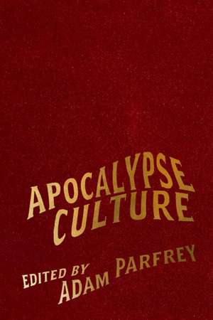 Apocalypse Culture Special Edition de Adam Parfrey