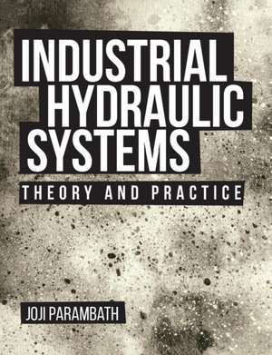 Industrial Hydraulic Systems de Joji Parambath