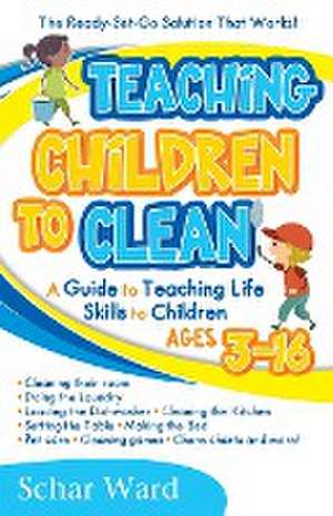 Teaching Children to Clean de Schar Ward