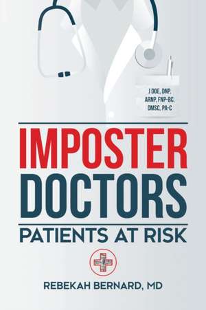 Imposter Doctors de Rebekah Bernard