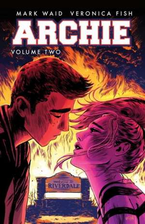 Archie Vol. 2 de Mark Waid