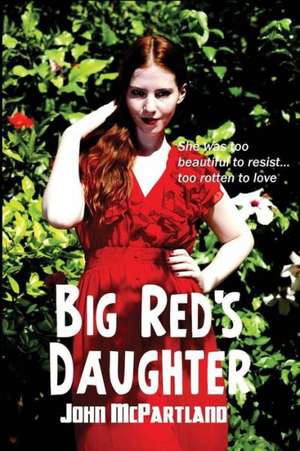 Big Red's Daughter de John McPartland