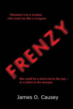 Frenzy de James O. Causey