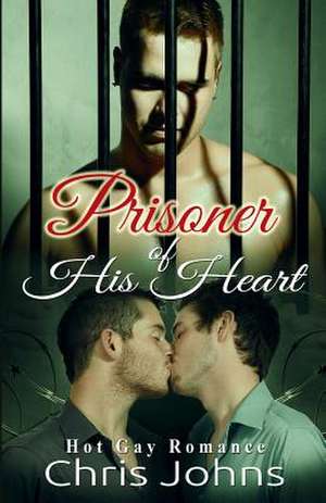 Prisoner of His Heart