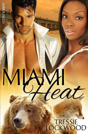 Miami Heat: Smoking Hot Lesbian Erotica de Tressie Lockwood