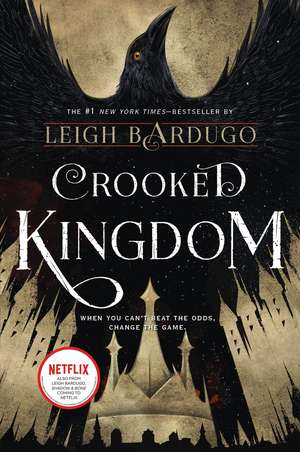 Crooked Kingdom: A Sequel to Six of Crows de Leigh Bardugo