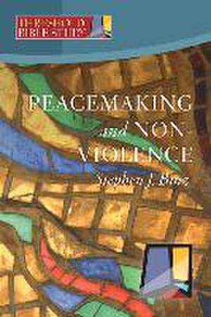 Peacemaking and Nonviolence de Lorene Hanley Duquin