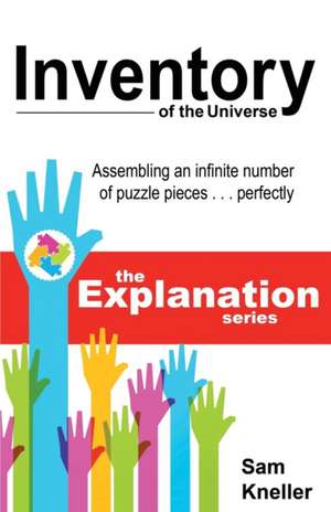 Inventory of the Universe de Sam Kneller