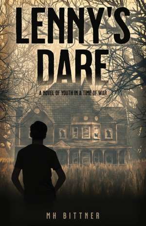 Lenny's Dare de M. H. Bittner