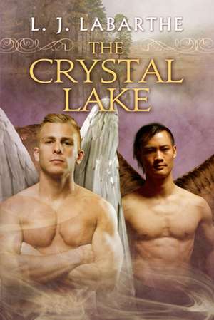 The Crystal Lake de L. J. LaBarthe