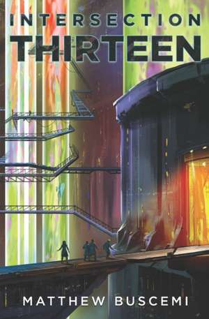 Intersection Thirteen de Matthew Buscemi