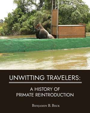 Unwitting Travelers de Benjamin B. Beck