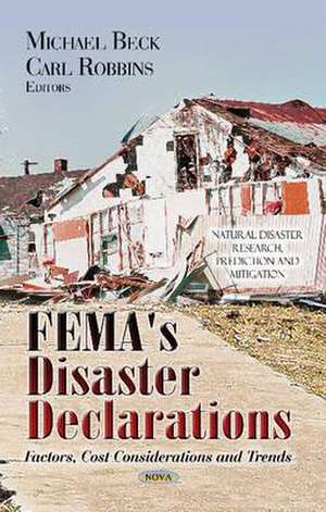 FEMA's Disaster Declarations de Michael Beck