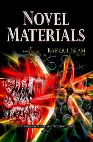 Novel Materials de Rafiqul Islam